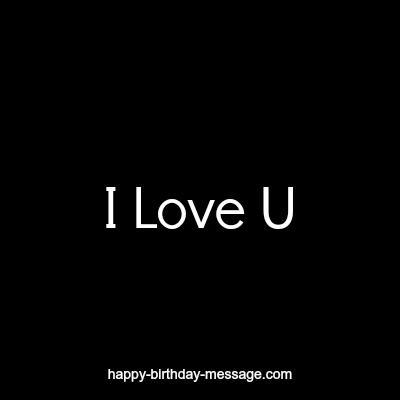 I love you birthday message for wife