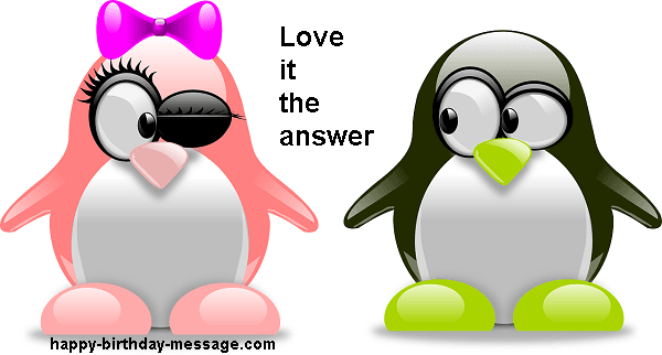 Love is the answer birthday message